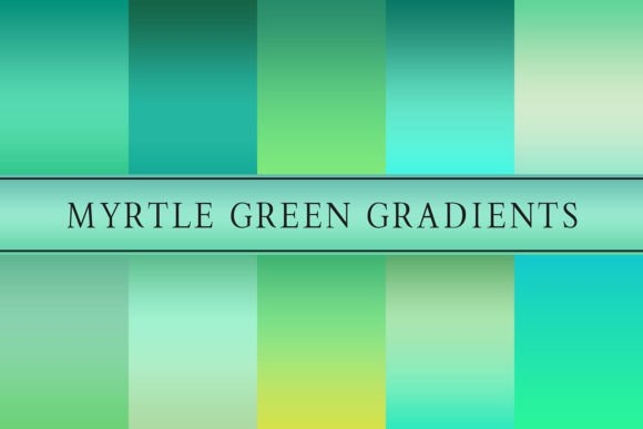 Myrtle Green Gradients