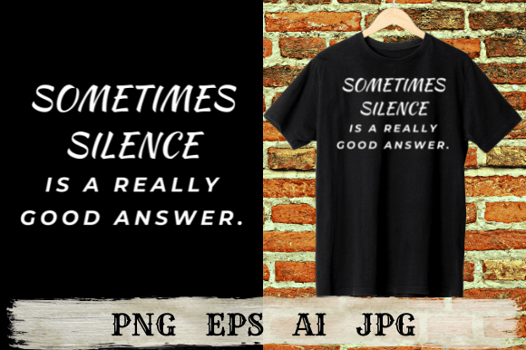 Positive Quotes Sometimes Silence is