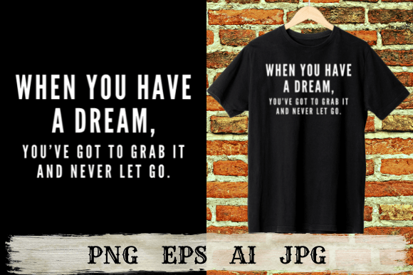 Positive Quotes When You Have a Dream